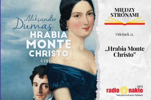 ,,Hrabia Monte Christo” – Aleksander Dumas