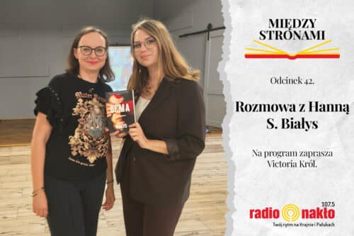 Rozmowa z pisarką Hanną S. Białys