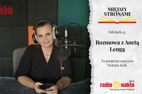 Rozmowa z Anetą Lengą